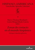 Cover: Zonas de contacto en el mundo hisp&aacute;nico - Peter Lang Verlag