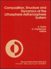 Enlarge image Cover: Composition, Structure and Dynamics of the Lithosphere-Asthenosphere System V16 - Wiley