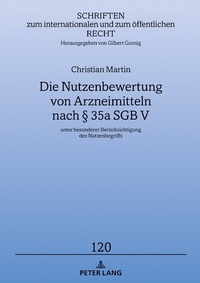 Abbildung von: Die Nutzenbewertung von Arzneimitteln nach § 35a SGB V - Peter Lang Verlag