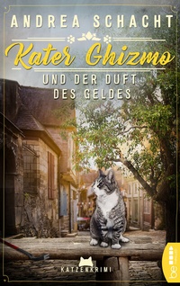 Abbildung von: Kater Ghizmo und der Duft des Geldes - beTHRILLED