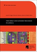 Cover: The Bible and Gender Troubles in Africa - University of Bamberg Press