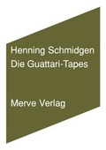 Cover: Die Guattari-Tapes - Merve