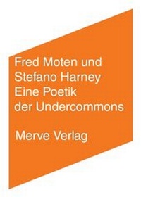 Enlarge image Cover: Eine Poetik der Undercommons - Merve