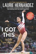 Cover: I Got This: To Gold and Beyond: New and Expanded Edition - HarperCollins