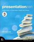 Cover: Presentation Zen: Simple Ideas on Presentation Design and Delivery - New Riders
