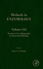 Cover: Neutron Crystallography in Structural Biology: Volume 634 - Academic Press