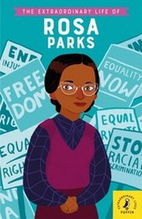 Enlarge image Cover: The Extraordinary Life of Rosa Parks - Puffin