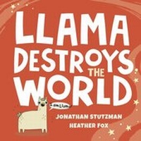 Enlarge image Cover: Llama Destroys the World - Puffin