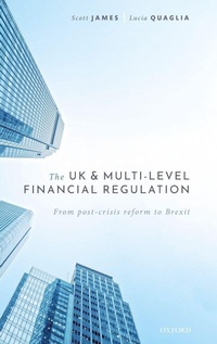 Enlarge image Cover: The UK and Multi-level Financial Regulation - Oxford University Press