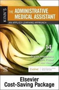 Enlarge image Cover: Kinn'S the Administrative Medical Assistant - Text and Study Guide Package: an Applied Learning Approach - Elsevier