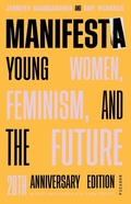 Cover: Manifesta (20th Anniversary Edition, Revised and Updated with a New Preface) - Farrar, Straus & Giroux Inc