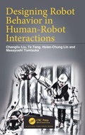 Cover: Designing Robot Behavior in Human-Robot Interactions - CRC Press