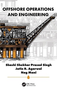 Enlarge image Cover: Offshore Operations and Engineering - CRC Press