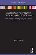 Cover: Culturally Responsive Choral Music Education - Routledge