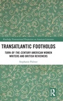 Cover: Transatlantic Footholds - Routledge