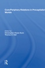 Cover: Core/periphery Relations In Precapitalist Worlds - Routledge
