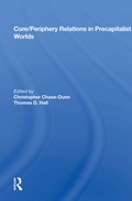 Cover: Core/periphery Relations In Precapitalist Worlds - Routledge