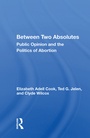 Cover: Between Two Absolutes - Routledge