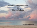 Cover: Sunrise Meditations on Marco Island - Dr Rich Blonna LLC