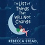 Cover: The List of Things That Will Not Change - Listening Library