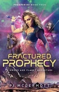Cover: Fractured Prophecy - Patrick McDermott