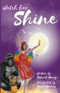 Cover: Watch Her Shine - Daisy Lane Publishing