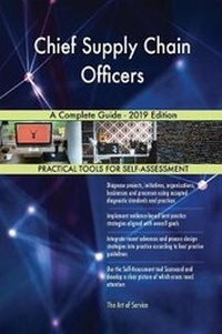 Abbildung von: Chief Supply Chain Officers A Complete Guide - 2019 Edition - 5STARCooks