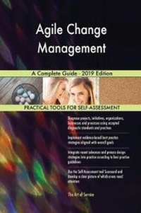Abbildung von: Agile Change Management A Complete Guide - 2019 Edition - 5STARCooks