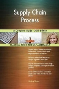 Abbildung von: Supply Chain Process A Complete Guide - 2019 Edition - 5STARCooks