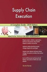 Abbildung von: Supply Chain Execution A Complete Guide - 2019 Edition - 5STARCooks