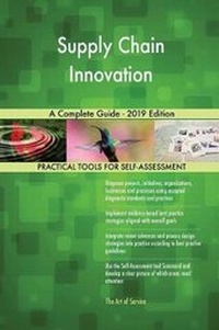Abbildung von: Supply Chain Innovation A Complete Guide - 2019 Edition - 5STARCooks