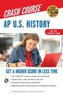 Cover: AP U.S. History Crash Course, Book + Online - Research & Education Association