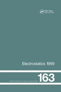 Cover: Electrostatics 1999, Proceedings of the 10th INT Conference, Cambridge, UK, 28-31 March 1999 - CRC Press