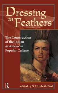 Enlarge image Cover: Dressing In Feathers - Routledge