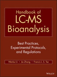 Abbildung von: Handbook of LC-MS Bioanalysis - Best Practices, Experimental Protocols and Regulations - Wiley