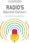 Cover: Radio's Second Century - Rutgers University Press