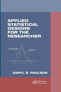 Enlarge image Cover: Applied Statistical Designs for the Researcher - CRC Press