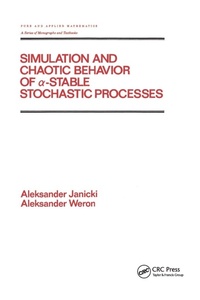 Enlarge image Cover: Simulation and Chaotic Behavior of Alpha-stable Stochastic Processes - CRC Press