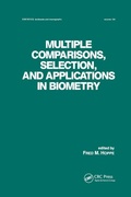 Cover: Multiple Comparisons, Selection and Applications in Biometry - CRC Press
