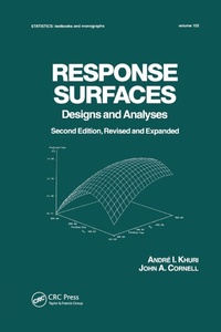 Enlarge image Cover: Response Surfaces: Designs and Analyses - CRC Press