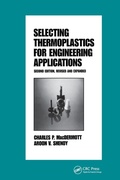 Cover: Selecting Thermoplastics for Engineering Applications, Second Edition, - CRC Press