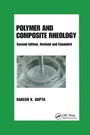 Cover: Polymer and Composite Rheology - CRC Press