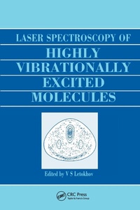 Abbildung von: Laser Spectroscopy of Highly Vibrationally Excited Molecules - CRC Press