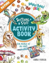 Enlarge image Cover: Sketching Stuff Activity Book - Nature - Doodlewash Books