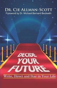 Enlarge image Cover: Decide Your Future - Cie Allman