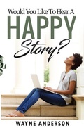 Cover: Would You Like to Hear a Happy Story? - Jlaw Publications