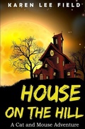 Cover: House on the Hill - Karen Lee Field