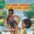 Cover: How Amari Learned To Love School Again - Tgosketchillustration