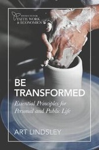 Enlarge image Cover: Be Transformed - Institute for Faith, Work & Economics