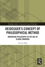 Cover: Heidegger's Concept of Philosophical Method - Routledge